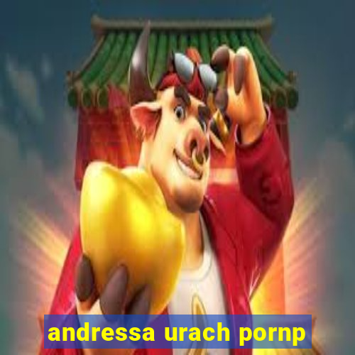 andressa urach pornp